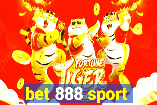 bet 888 sport